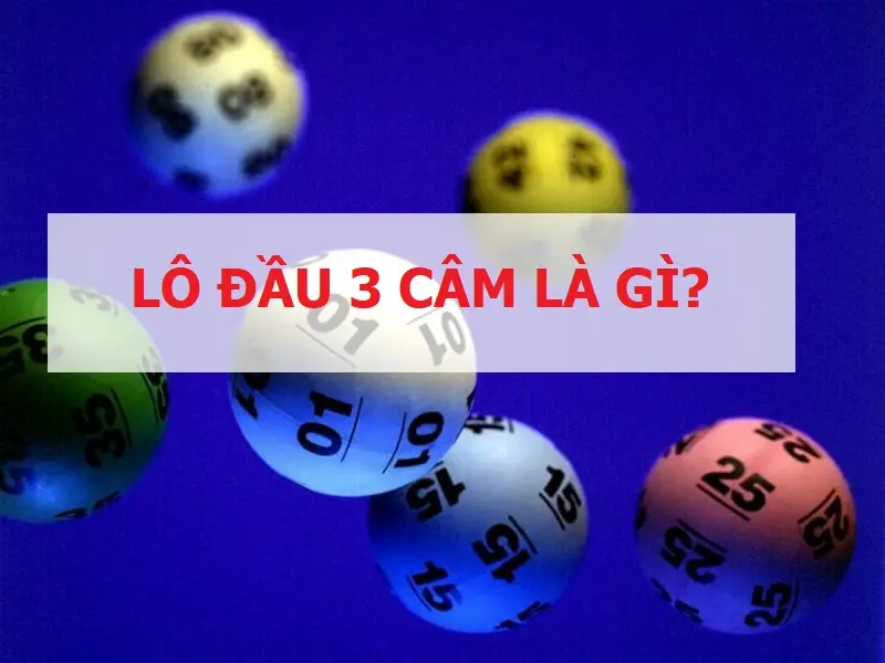 Lô đầu 3 câm là gì?