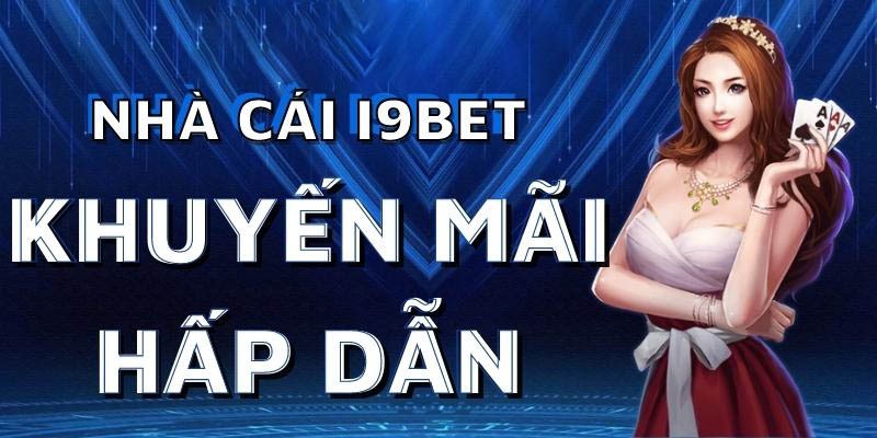 1 Nguoi choi co tai khoan dang ky chinh thuc tai i9bet se duoc nhan uu dai Người chơi có tài khoản đăng ký chính thức tại i9bet sẽ được nhận ưu đãi