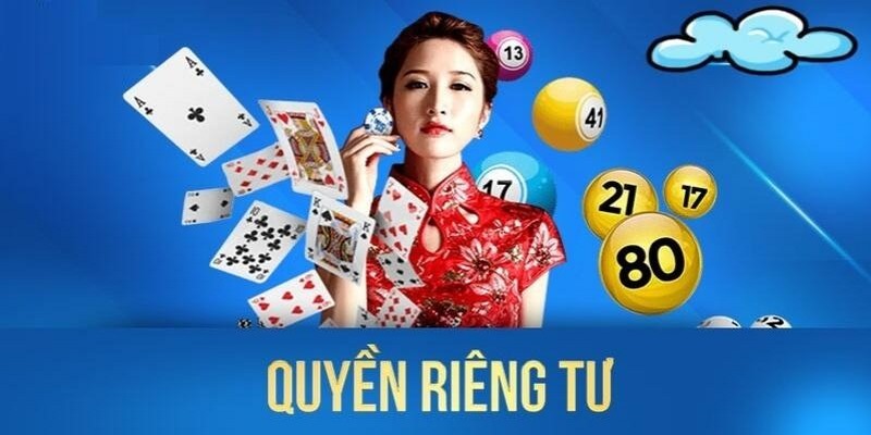 1 Quyen rieng tu I9bet la gi Quyền riêng tư I9bet là gì?